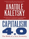 Capitalism 4.0 (eBook): The Birth of a New Economy